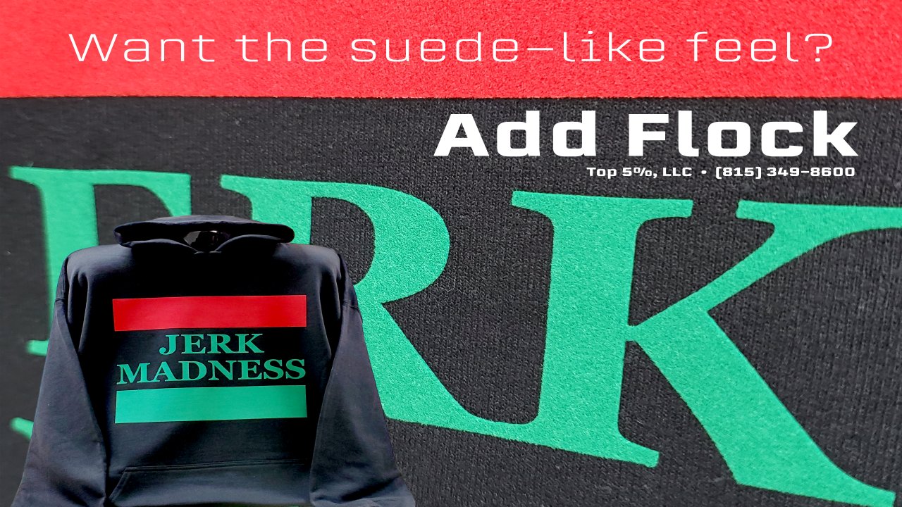 Custom flock t-shirt printing from Top 5 Percent in Joliet Illinois